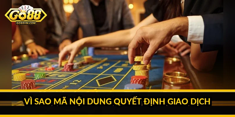 Cách Nạp Tiền Go88 - Đầy Đủ Phương Thức Và Đúng Cú Pháp Vì Sao Mã Nội Dung Quyết Định Giao Dịch
