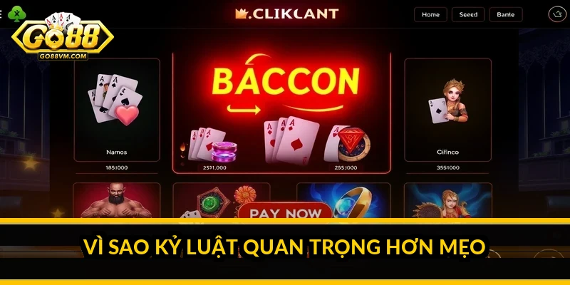 Game bài đổi thưởng Go88: các trò phổ biến và cách chơi tỉnh táo Vì sao kỷ luật quan trọng hơn mẹo